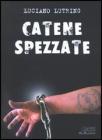 Catene spezzate Catene spezzate