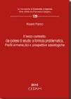 Il terzo contratto: da ipotesi di studio a formula problematica. Profili ermeneutici e prospettive assiologiche