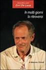In molti giorni lo ritroverai. Incontro con Erri De Luca