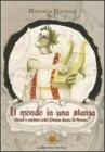 Il mondo in una stanza. Storie e misfatti nella Domus Aurea di Nerone