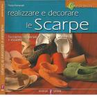Realizzare e decorare le scarpe