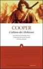 L' ultimo dei mohicani. Ediz. integrale