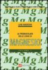 La pressocolata delle leghe di magnesio vol.1