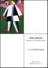 Spiegazione. Prolegomeni a una didattica esplicativa Spiegazione. Prolegomeni a una didattica esplicativa