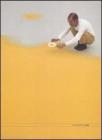 Wolfgang Laib. Catalogo della mostra (Roma, 14 ottobre 2005-9 gennaio 2006). Ediz. italiana e inglese