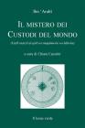 Il mistero dei custodi del mondo