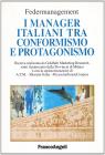 I manager italiani tra conformismo e protagonismo