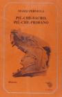 Pi� che sacro, pi� che profano