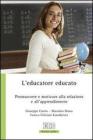 L' educatore educato. Promuovere e motivare all'educazione e all'apprendimento