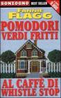 Pomodori verdi fritti al caff� di Whistle Stop