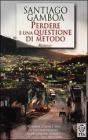 Perdere � una questione di metodo