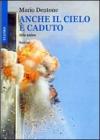 Anche il cielo � caduto