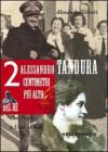 Alessandro Tandura, 2 centimetri pi� alto del re. Dal Piave a Birgot