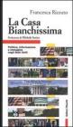 La Casa Bianchissima. Politica, informazione e immagine negli Stati Uniti La Casa Bianchissima. Politica, informazione e immagine negli Stati Uniti