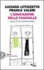 L' educazione delle fanciulle. Dialogo tra due signorine perbene L' educazione delle fanciulle. Dialogo tra due signorine perbene