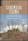 Geografia sacra. Il culto della madre terra dalla preistoria agli etruschi Geografia sacra. Il culto della madre terra dalla preistoria agli etruschi
