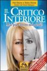 Il critico interiore. Mai pi� contro noi stessi!