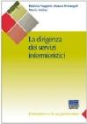La dirigenza dei servizi infermieristici