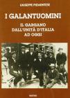 I galantuomini. Il Gargano dall'unit� d'Italia ad oggi