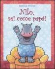 Nilo, sei come pap�!