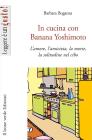 In cucina con Banana Yoshimoto. E-book