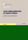 Leggi complementari al Codice penale. Annotate con la giurisprudenza