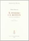 Il pensiero e il movente. Saggi e conferenze