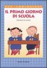 Il primo giorno di scuola Il primo giorno di scuola