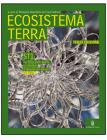 Ecosistema terra. Scienze della Terra. Volume unico. Per le Scuole superiori