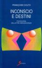 Inconscio e destini. Psicologia della pre-adolescenza