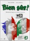 Bien s�r! Con e-book. Con espansione online. Per la Scuola media vol.3