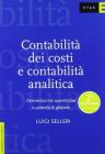 Contabilit� dei costi e contabilit� analitica. Determinazioni quantitative e controllo di gestione