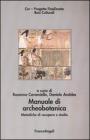 Manuale di archeobotanica. Metodiche di recupero e studio