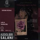 Il linguaggio segreto dei fiori. Ediz. integrale. Audiolibro. 8 CD Audio