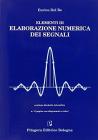 Elementi di elaborazione numerica dei segnali. Con floppy disk