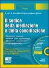 Il codice della mediazione e della conciliazione. Con CD-ROM