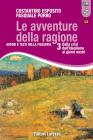 Le avventure della ragione. Autori e testi della filosofia. Con espansione online. Per le Scuole superiori vol.3