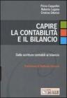 Capire la contabilit� e il bilancio. Dalle scritture contabili al bilancio