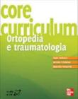 Core curriculum. Ortopedia e traumatologia