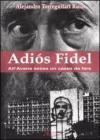 Adiós Fidel. All'Avana senza un cazzo da fare Adiós Fidel. All'Avana senza un cazzo da fare