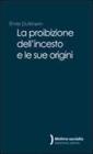 La proibizione dell'incesto e le sue origini