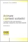 Animare i contesti scolastici