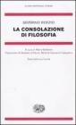 La consolazione di filosofia. Testo latino a fronte