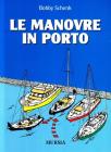 Le manovre in porto