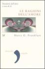 Le ragioni dell'amore. Desiderio dell'altro e cura di s�