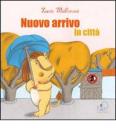Nuovo arrivo in citt�