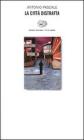 La citt� distratta