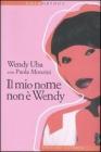 Il mio nome non � Wendy