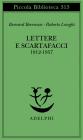 Lettere e scartafacci (1912-1957)