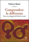Comprendere le differenze. Verso una pedagogia dell'identit� sessuale